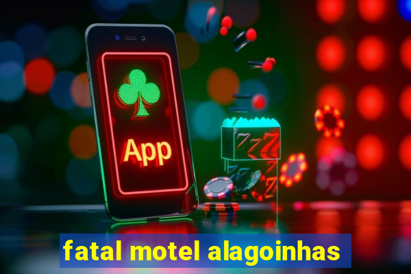 fatal motel alagoinhas